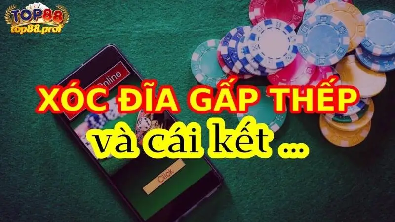 Nếu có vốn ổn định, bạn nên áp dụng chiến thuật đánh xóc đĩa theo gấp thếp